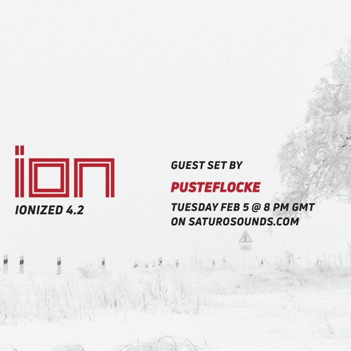 Pusteflocke @IONized 4.2 Guest Set