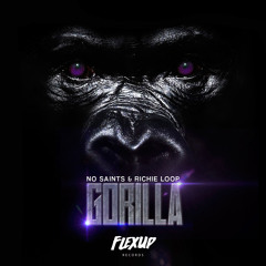 No Saints & Richie Loop - Gorilla (Original Mix)
