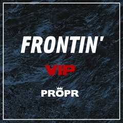 FRONTIN' VIP