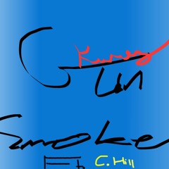 Gun Smoke Ft. C.Hill