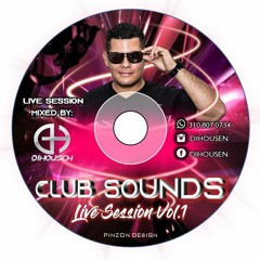 DIHOUSEN Club Sounds Vol. 1 Live Session