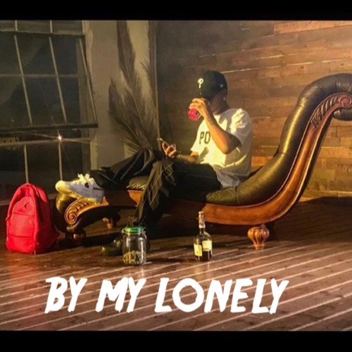 By My Lonely PROD SAMMY P IG@bravothebagchaser
