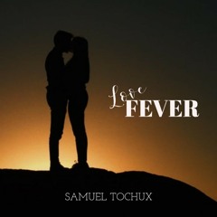 Love Fever (Samuel Tochux). Nollywood Film Soundtrack