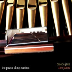 The Power Of My Mantra (Prod. Rico James)