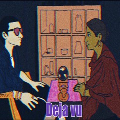 Deja Vu