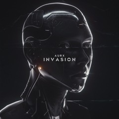 Aurx - Invasion