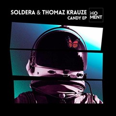 Soldera & Thomaz Krauze - Candy