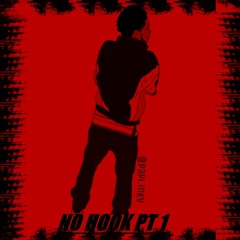 NO HOOK PT 1 MIXED & MASTERED BY RECO HILL