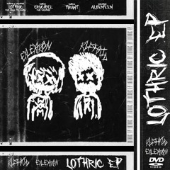 RUSHKID & Exlextron - Lothric (Ft. Zodac)