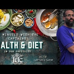 15 Minutes With The Captains: Health and Diet In Our Captivity