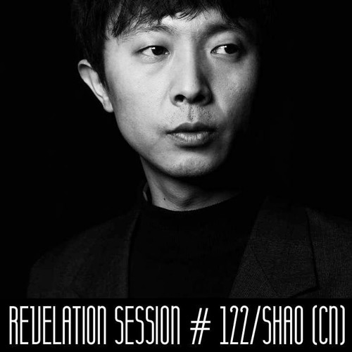 Revelation Session # 122/ SHAO (CN)