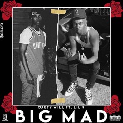 Big Mad Ft. Lil 9 (Prod. MookMadeIt)