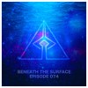 Beneath The Surface 074