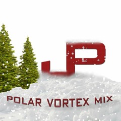 Polar Vortex Mix