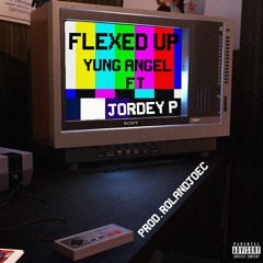 Flexed Up Ft JordeyP [ prod RolandJoeC ]