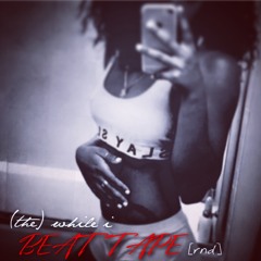 the [while i] BEAT TAPE pt. 2