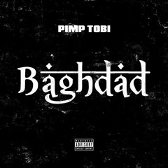 PimpTobi - Baghdad (prod. ApolloJetson)