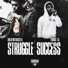 Big Money & SOB X RBE - Struggle, Strive, Success [Prod. Synco]