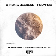 D-nox & Beckers - Polyacid (Navar Remix)