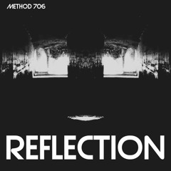 Method 706 - Reflection (KillMiDi Meditation Edit)