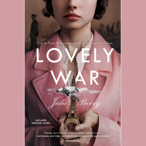 the lovely war by julie berry the lovely war by julie berry
