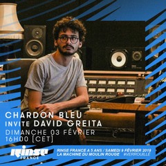 Chardon Bleu invite David Greita - Rinse - 03 Février 2019
