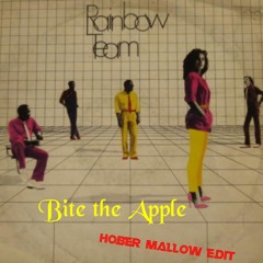 Rainbow Team - Bite The Apple (Hober Mallow Dub The Apple Edit)