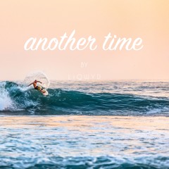 Another Time (Free Download)
