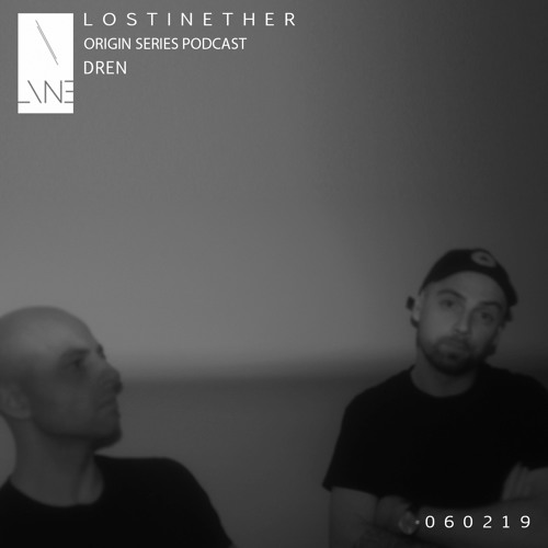 Lost In Ether | Origin Series | DREN