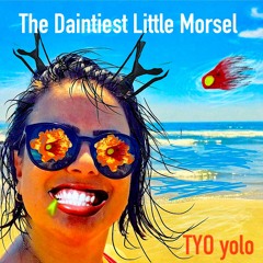 The Daintiest Little Morsel
