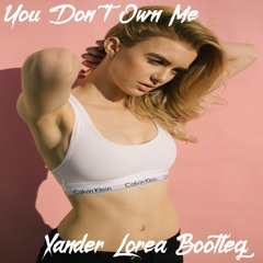 Madison Beer - You Don't Own Me (Xander Lorea Bootleg)