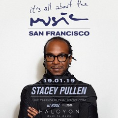 062 Halcyon SF Live - It's All About The Music San Francisco 001: Stacey Pullen