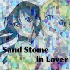 Sand Stome In Lover(HakoBox Mash Up Edit)