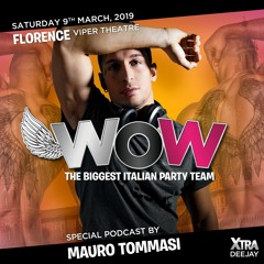 WoW Party - The Biggest Italian Team podcast by Mauro Tommasi