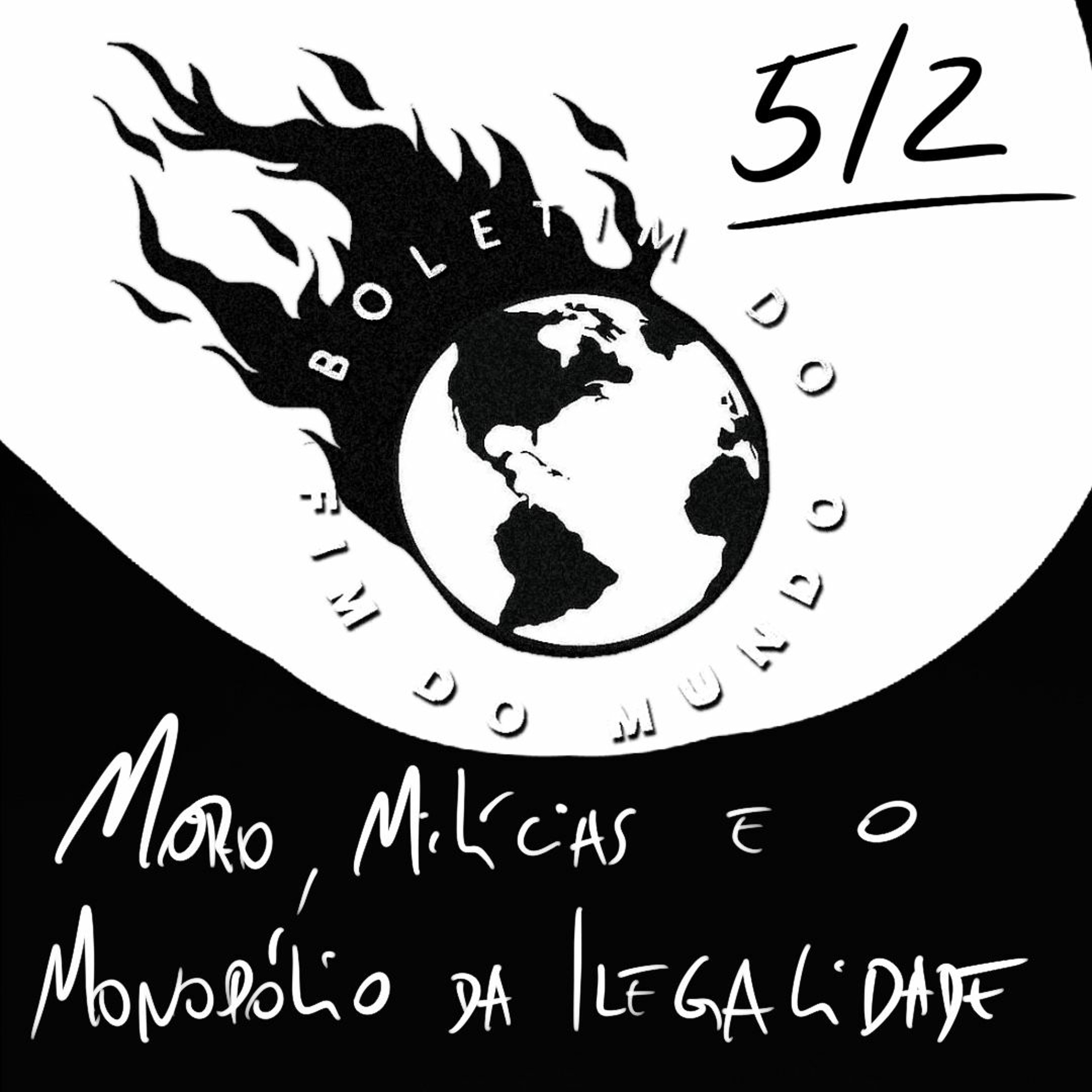 BFM - 05/02 - Moro, Milícias e o Monopólio da Ilegalidade