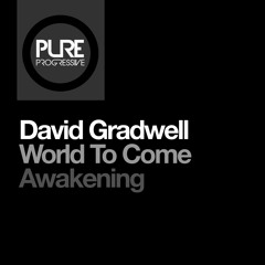 David Gradwell - World To Come (Club Mix)
