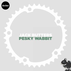 Jack Butters - Pesky Wabbit - Tulioxi Remix(clip)