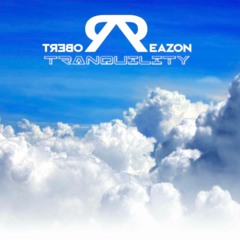 Robert Reazon - Tranquility  (Original Mix)
