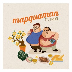 mapquaman | NT x DANDEE