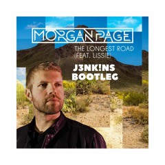 Morgan Page - The Longest Road (J3NK!NS Bootleg) [Buy=FreeDL]