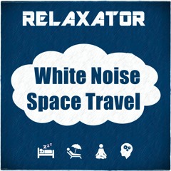 Spaceship sounds / White noise / Relaxing sounds