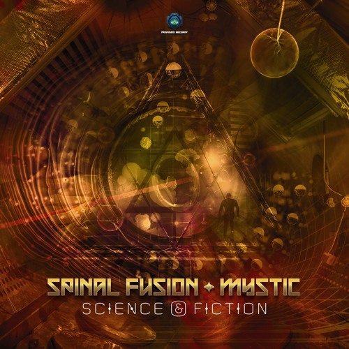 Spinal Fusion & Mystic - Science & Fiction (Out Now)