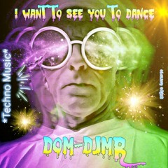 I want to see you to dance