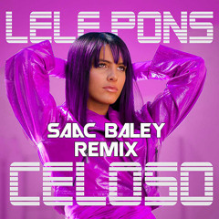 Lele Pons - Celoso (Saac Baley Remix)