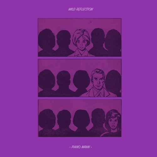 Wild Reflection - Piano Mann (IOR020)