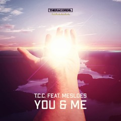 T.C.C. feat. Mesloes - You And Me