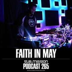 Sub.Mission Podcast #265 : Faith in May