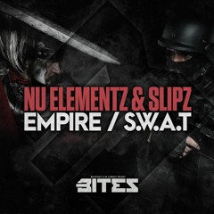 BITES004 - NU ELEMENTZ & SLIPZ - S.W.A.T