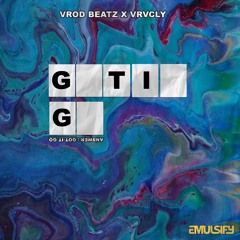 Vrod Beatz & Vrvcly - Got It Go