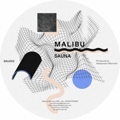 PREMIERE: Sauna - Malibu